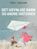 Mumitrolden 7 - Det usynlige barn og andre historier