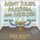 Mint Juleps, Mayhem, and Murder