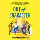 Out of Character - True Colors, Book 2 (Unabridged)