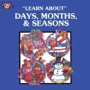 Days, Months Seasons