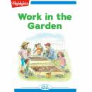 Work in the Garden: Read with Highlights