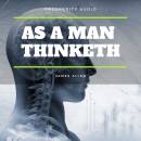 As A Man Thinketh
