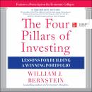 The Four Pillars of Investing: Lessons for Building a Winning Portfolio