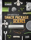 Incredible Snack Package Science