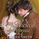 Her Wicked Proposal: A League of Rogues