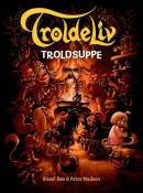 Troldeliv 9 - Troldsuppe