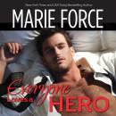 Everyone Loves a Hero (Unabridged)