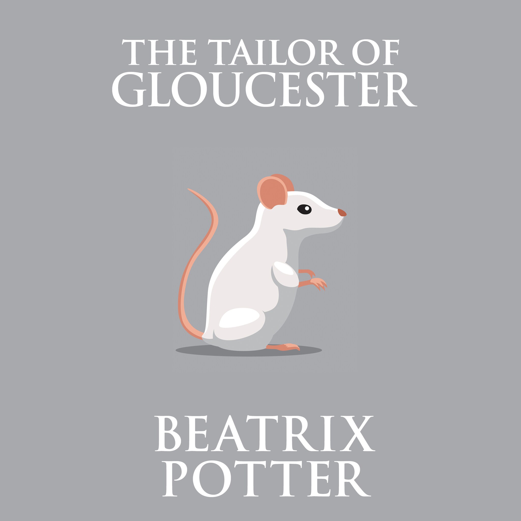 Tailor of Gloucester, The