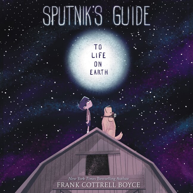 Sputnik's Guide to Life on Earth