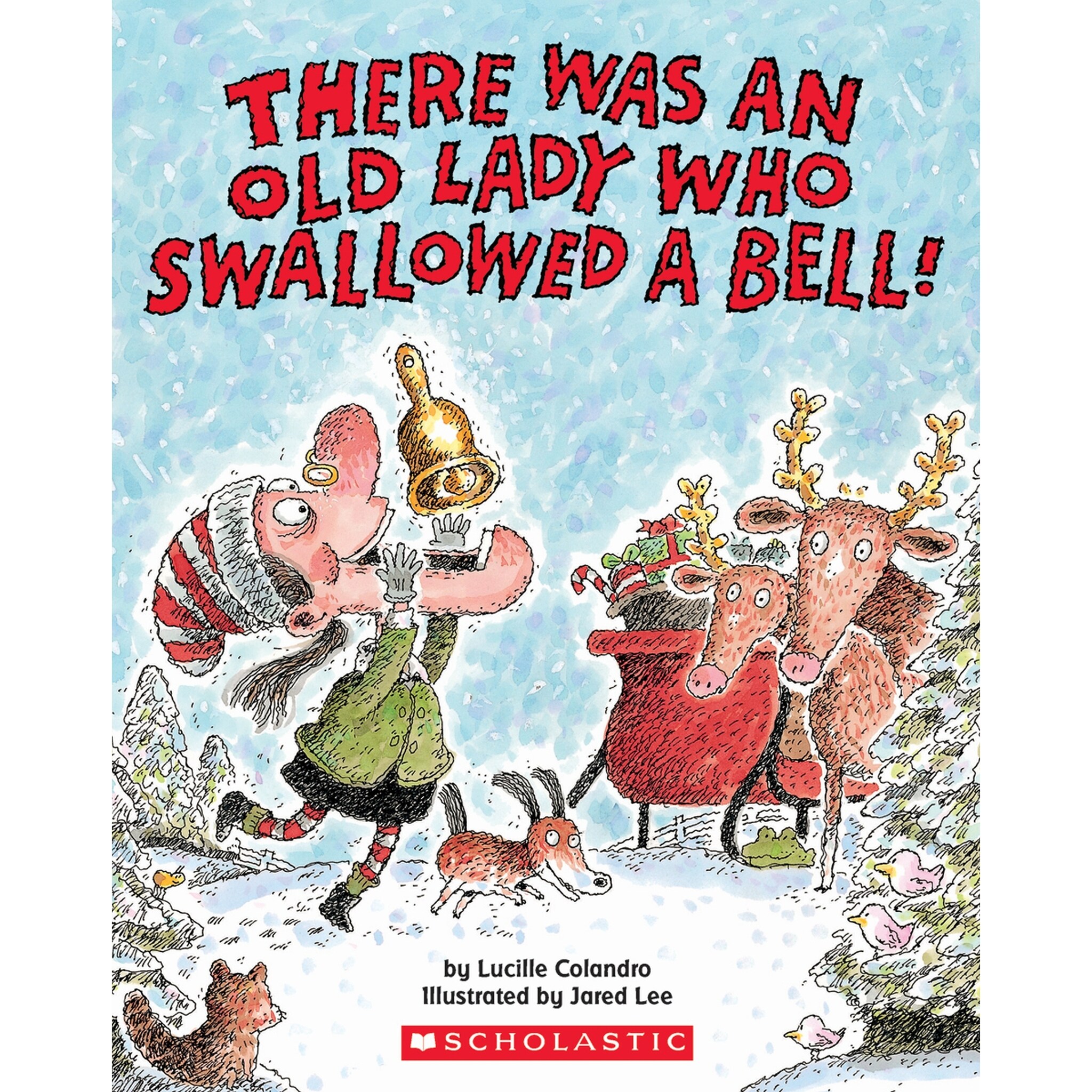 There Was an Old Lady Who Swallowed a Bell! (Unabridged)