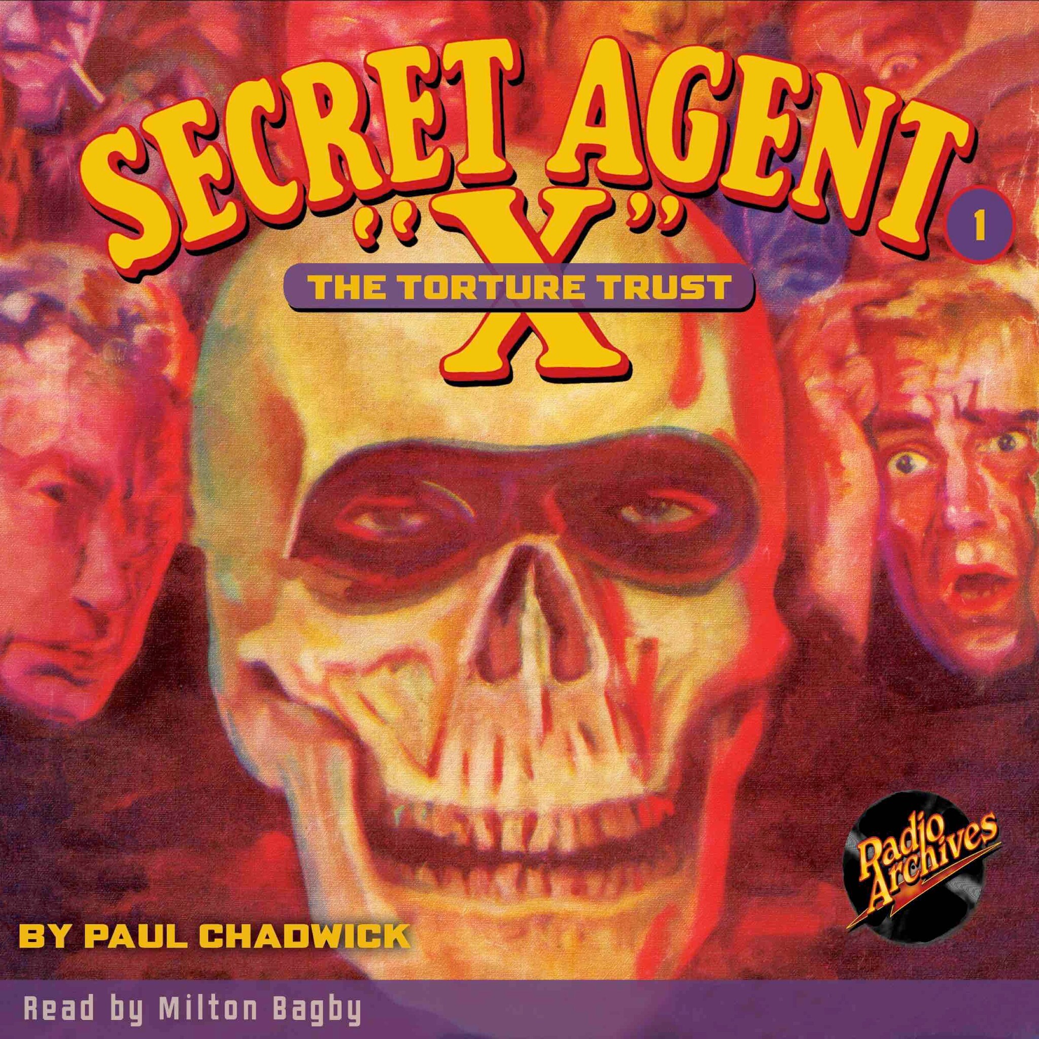 Secret Agent X # 1 The Torture Trust