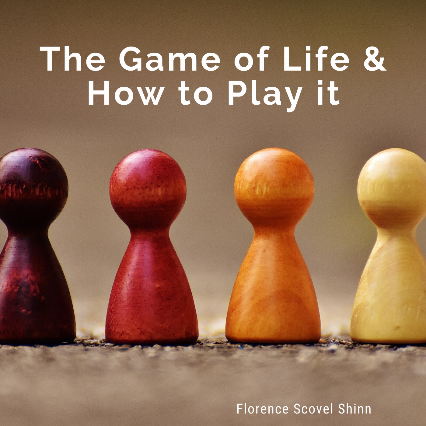 The Game of Life and How to Play it