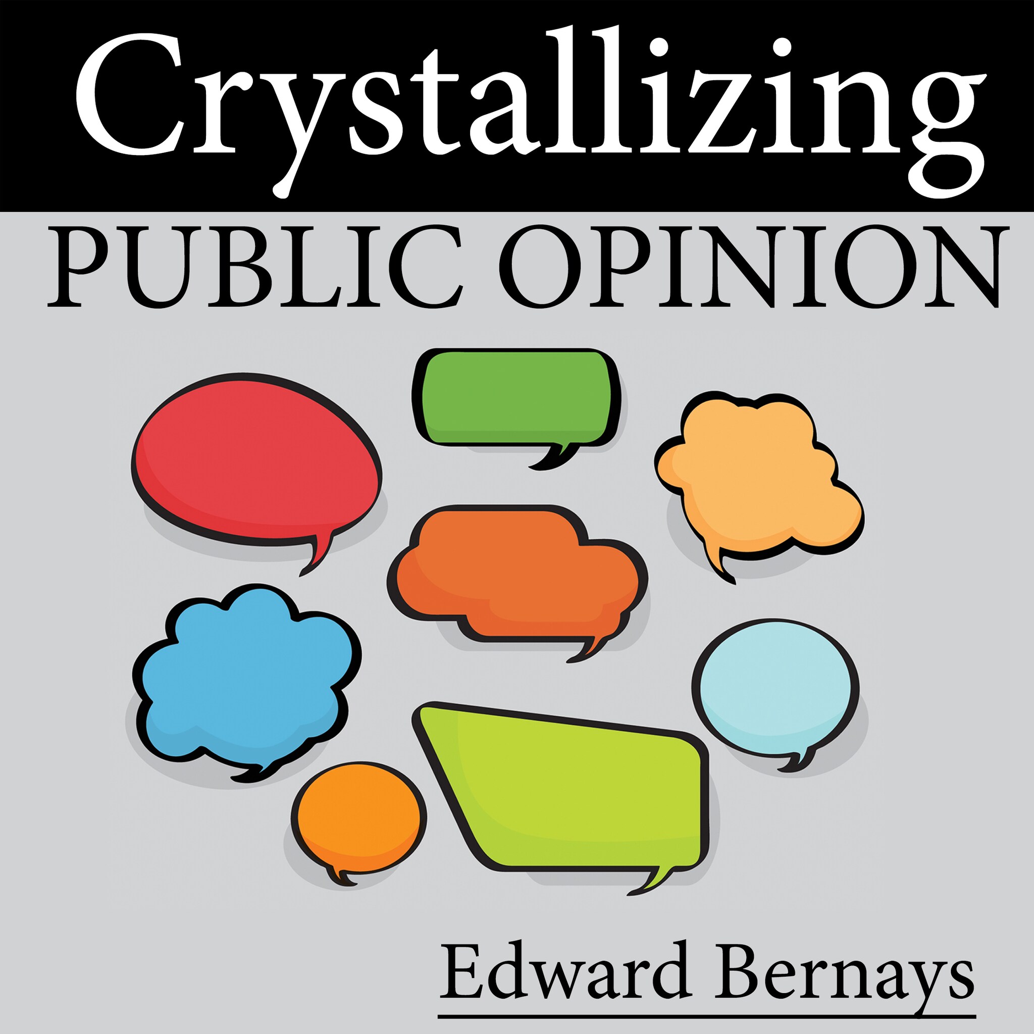 Crystallizing Public Opinion