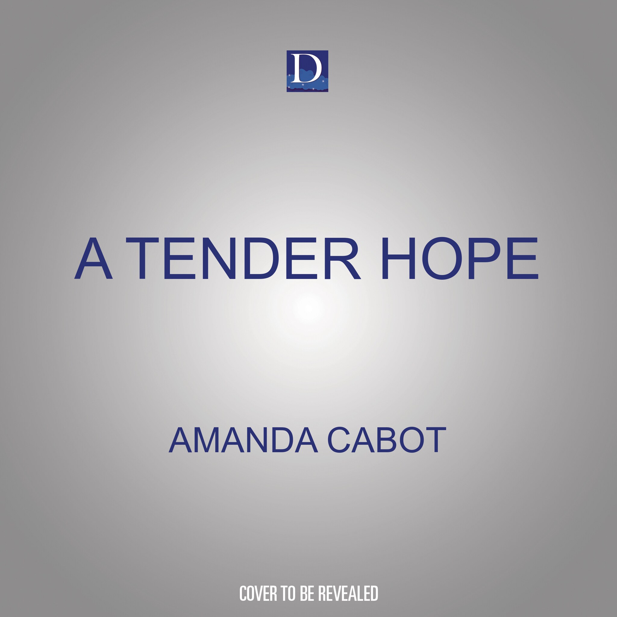 A Tender Hope