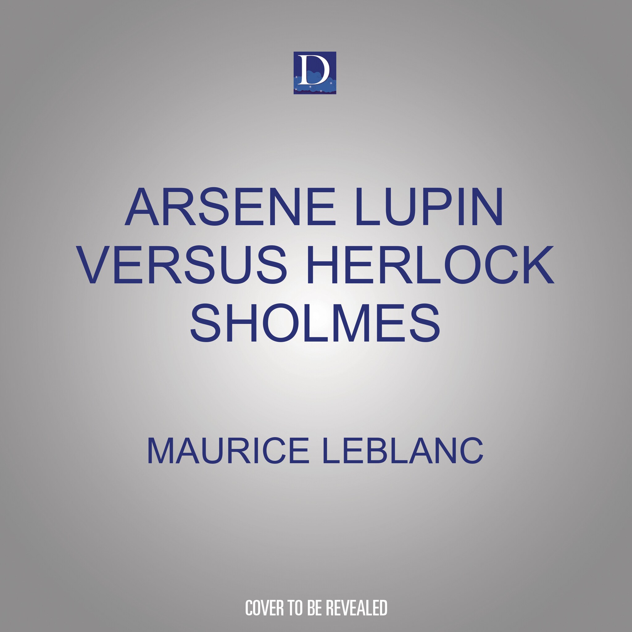 Arsène Lupin Versus Herlock Sholmes