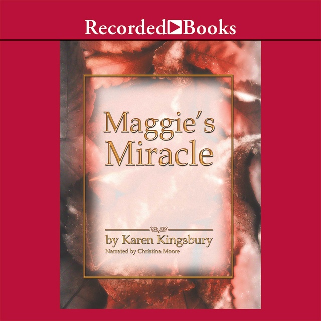 Maggie's Miracle