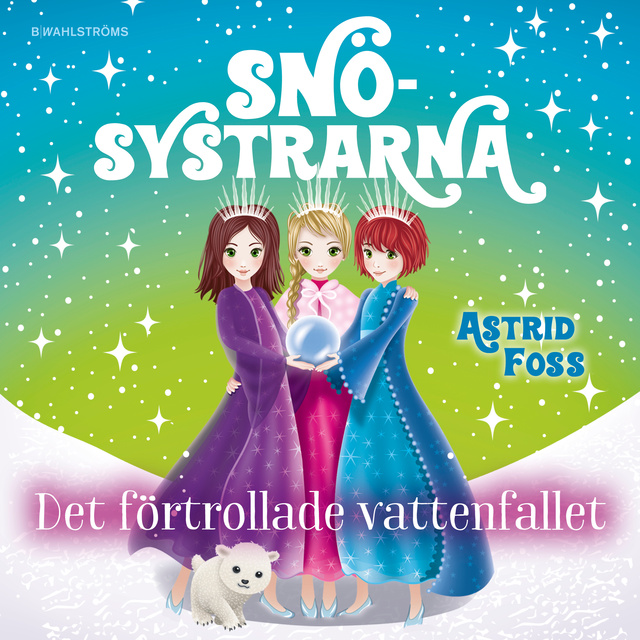Snösystrarna 4 – Det förtrollade vattenfallet