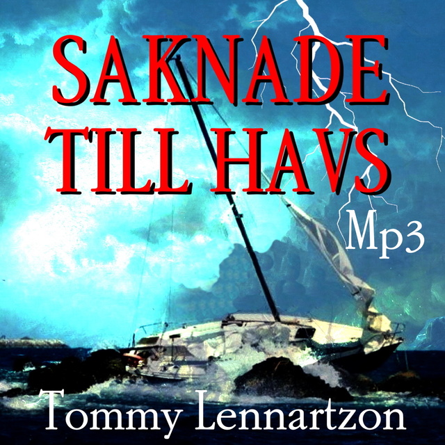 Saknade Till Havs : En drama och måbra-bok