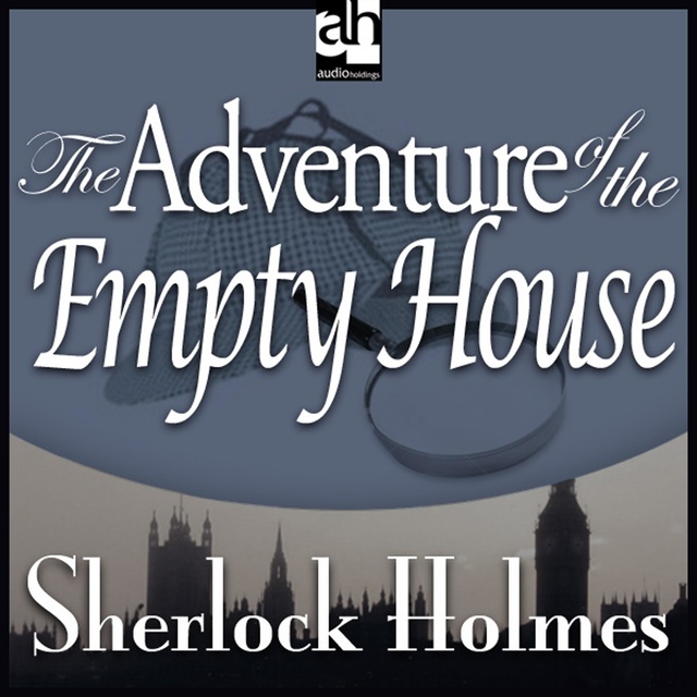 The Adventure of the Empty House