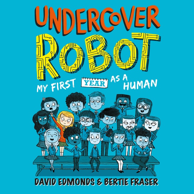 Undercover Robot: My First Year as a Human