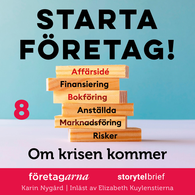 Starta företag 8. Om krisen kommer