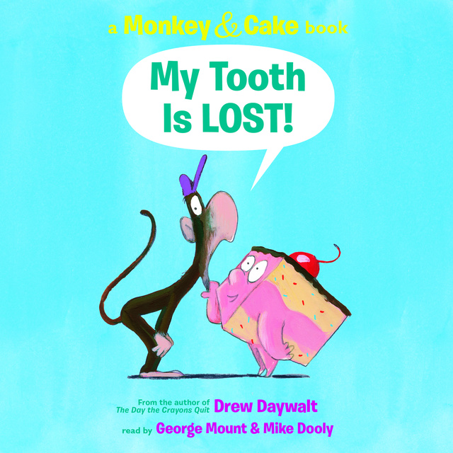 Monkey and Cake: My Tooth is Lost