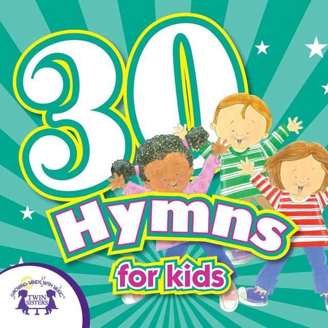 30 Hymns for Kids