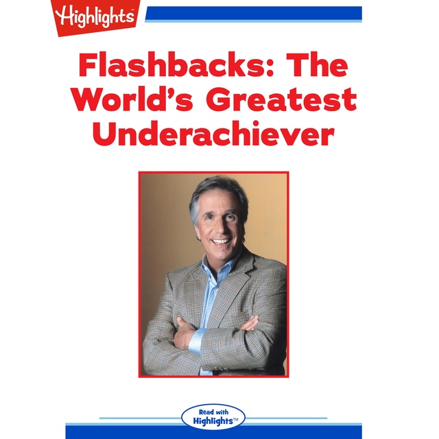 Flashbacks The World's Greatest Underachiever