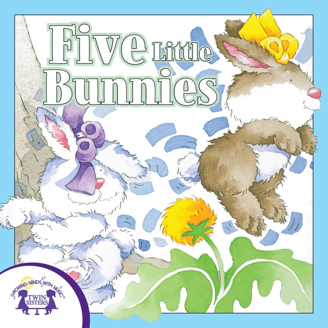 Five Little Bunnies