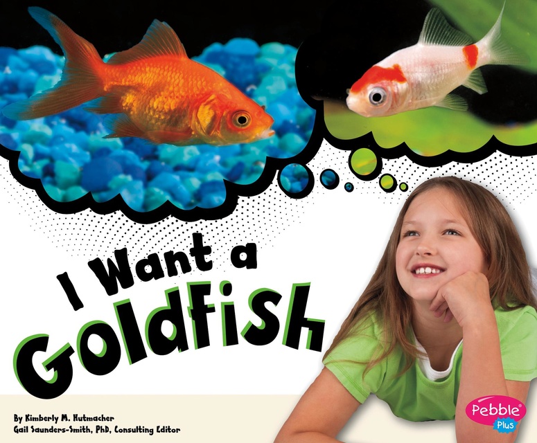 I Want a Goldfish
