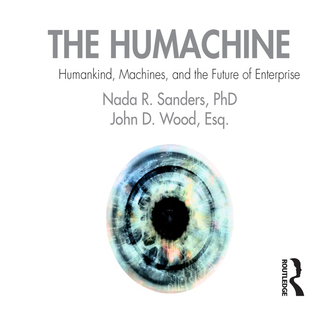 The Humachine: Humankind, Machines, and the Future of Enterprise