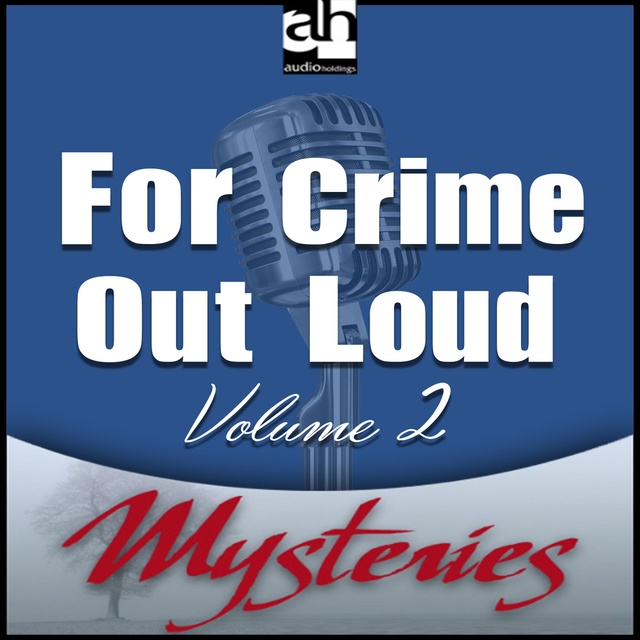 For Crime Out Loud #2