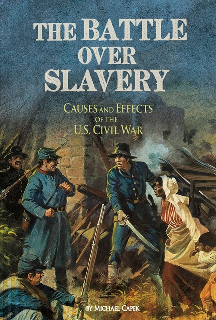 The Battle over Slavery