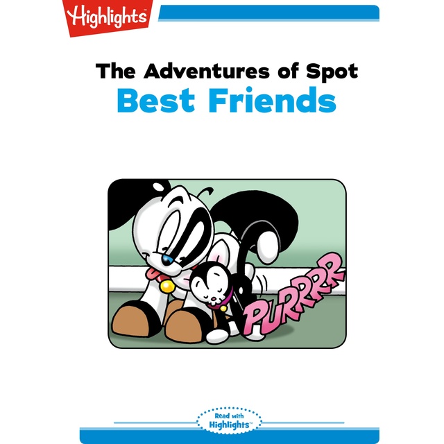 The Adventures of Spot Best Friends
