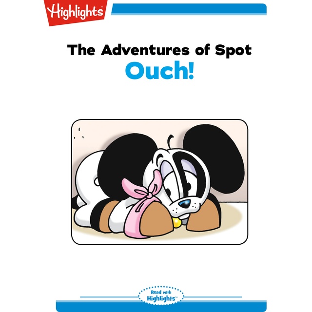 The Adventures of Spot Ouch