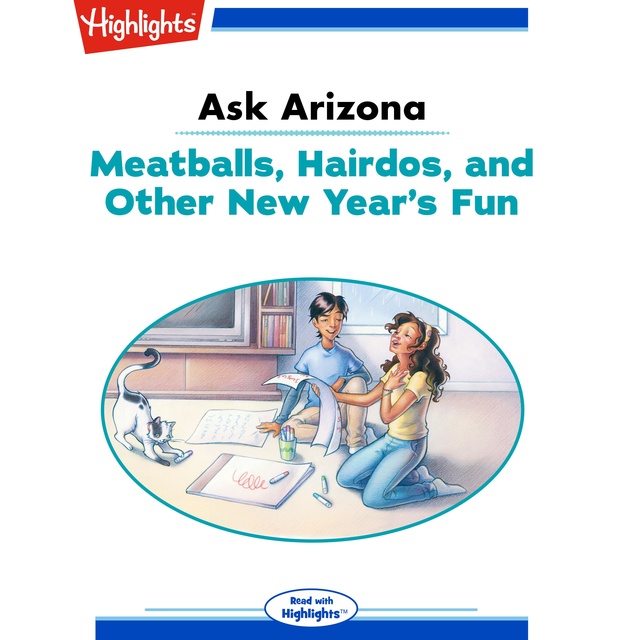 Ask Arizona Meatballs Hairdos and Other New Year's Fun