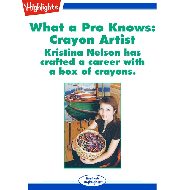 What a Pro Knows: Crayon Artist