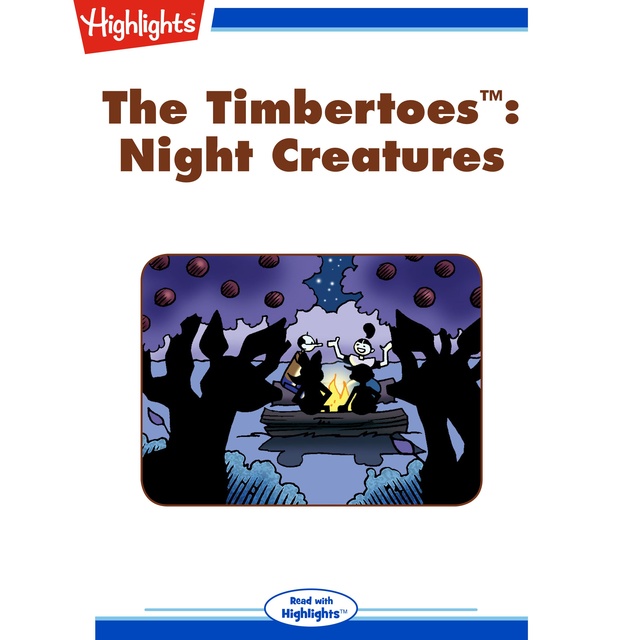 The Timbertoes Night Creatures