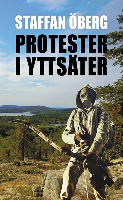 Protester i Yttsäter, del 4
