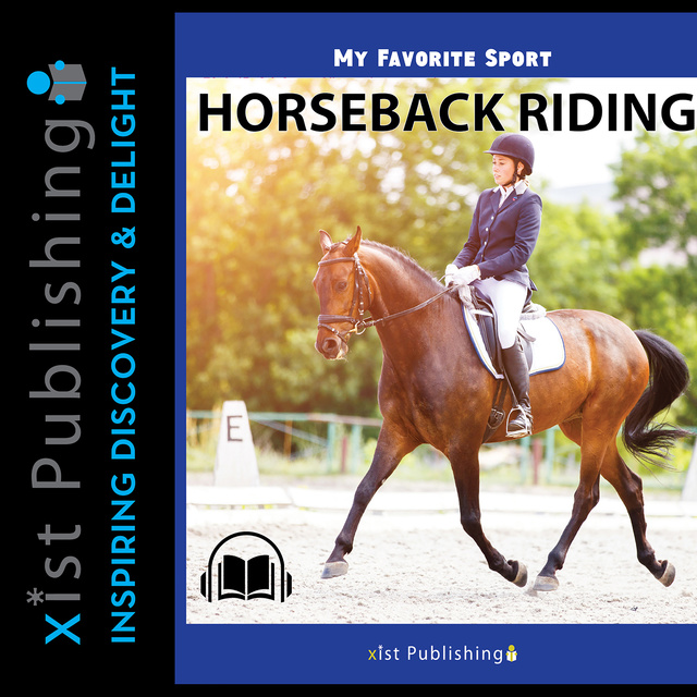 My Favorite Sport: Horseback Riding