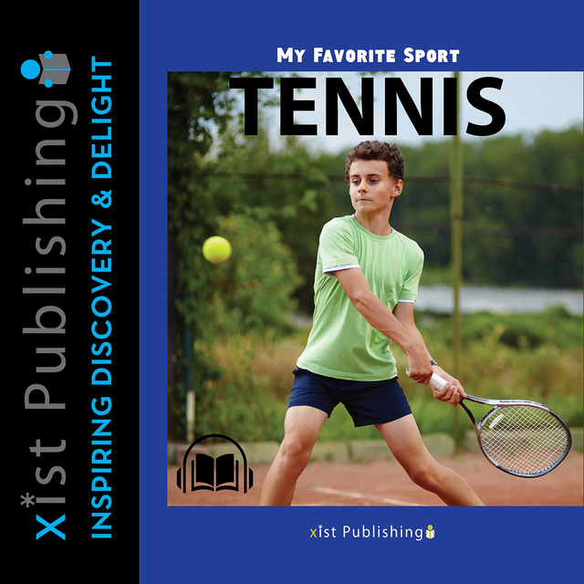 My Favorite Sport: Tennis