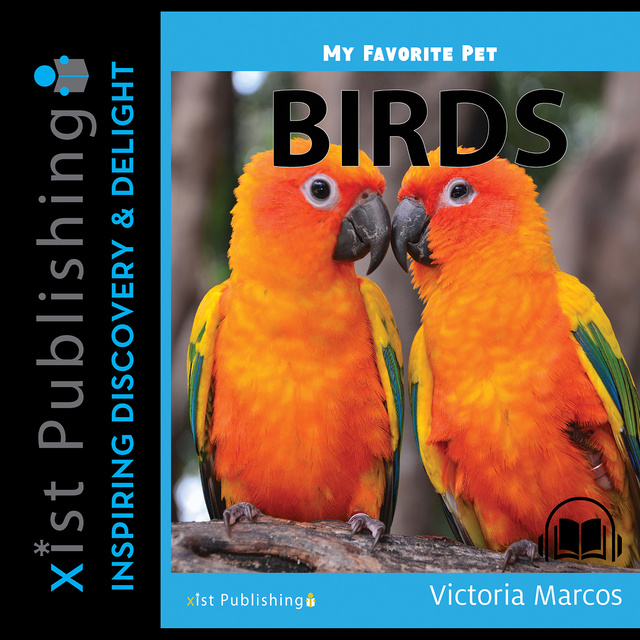 My Favorite Pet: Birds