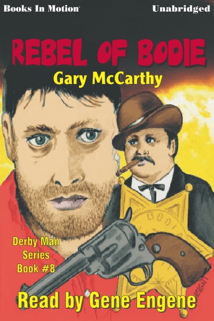 The Rebel Of Bodie
