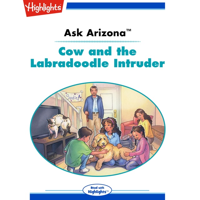 Ask Arizona Cow and the Labradoodle Intruder