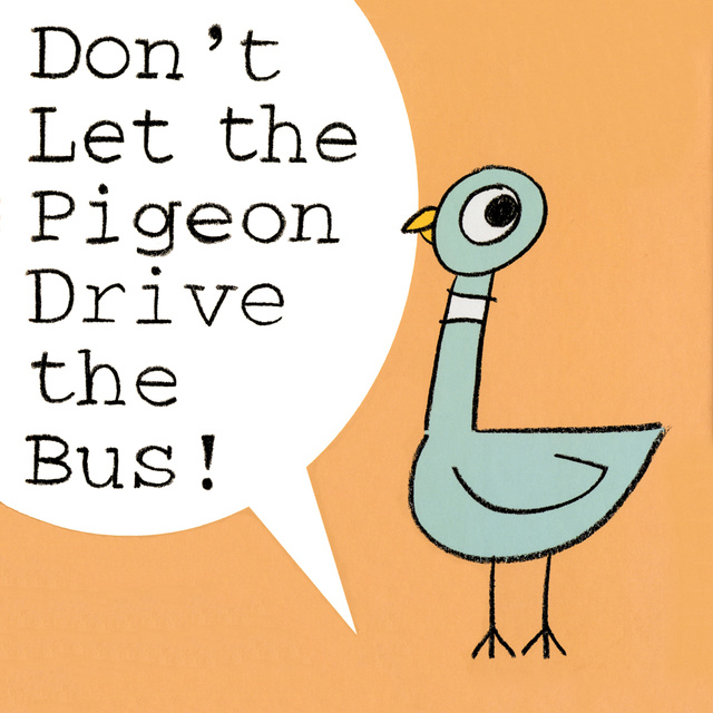 Don't Let The Pigeon Drive The Bus