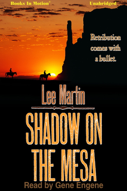 Shadow on the Mesa