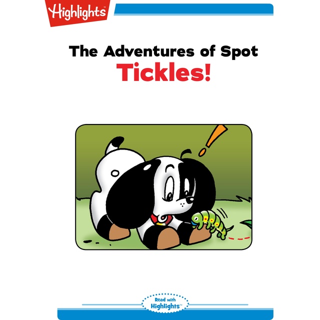 The Adventures of Spot Tickles