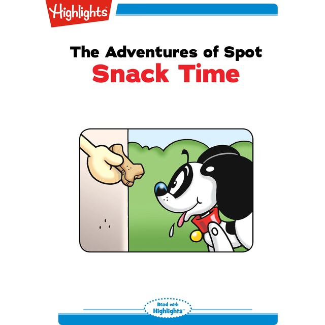 The Adventures of Spot Snack Time