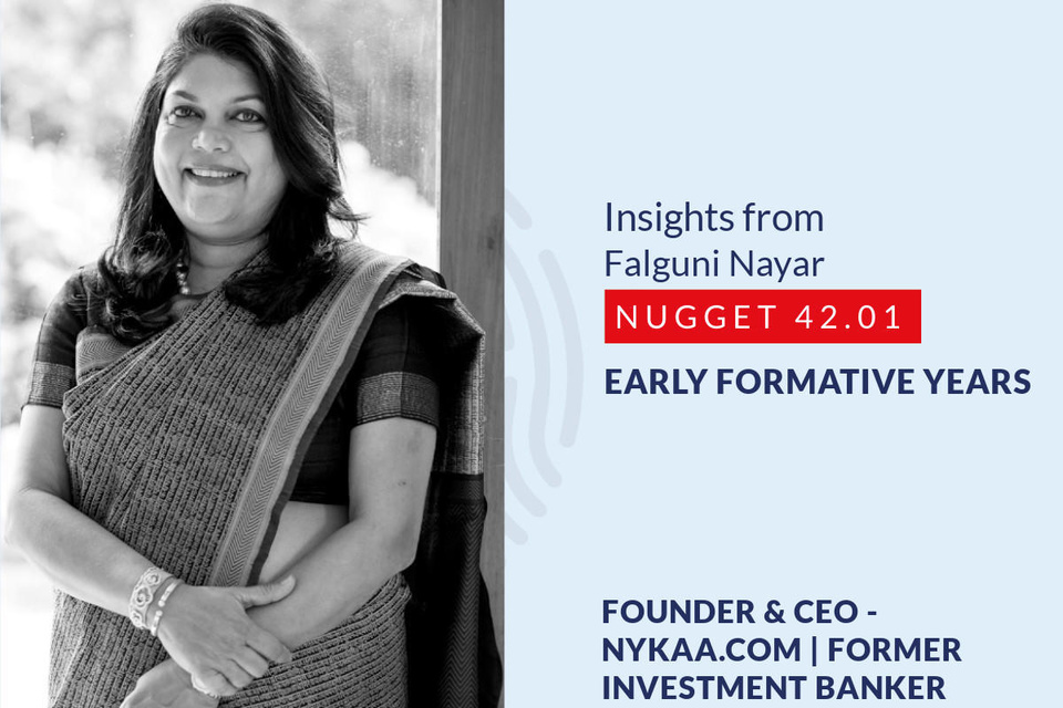 452: 42.01 Falguni Nayar - Early formative years