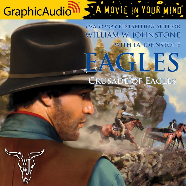 Crusade of Eagles [Dramatized Adaptation]